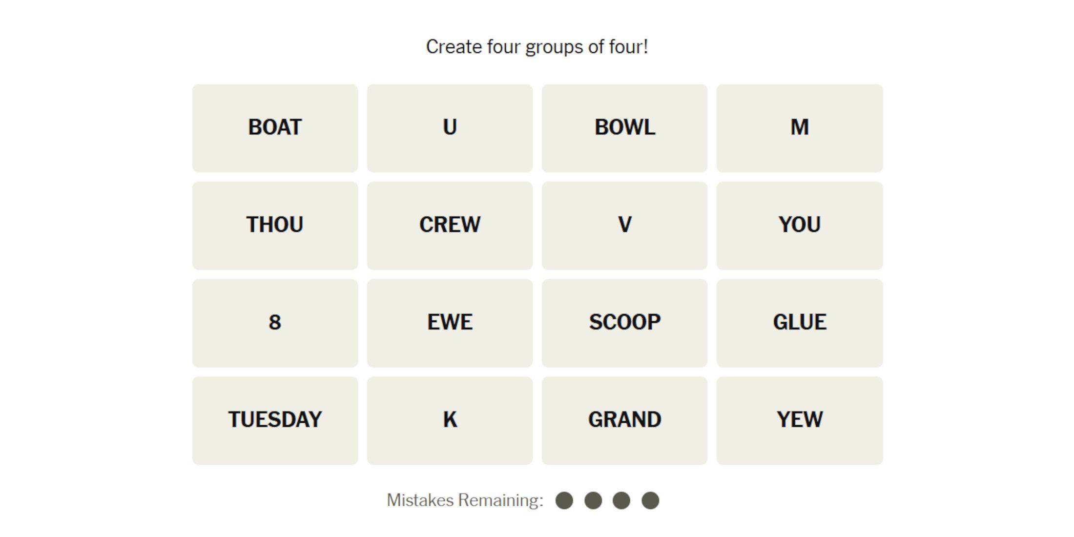 The Connections puzzle for today contains the words: Boat, U, Bowl, M, Thou, Crew, V, You, 8, Ewe, Scoop, Glue, Tuesday, K, Grand, and Yew.