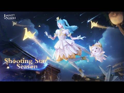 Infinity Nikki Shooting Star Season
