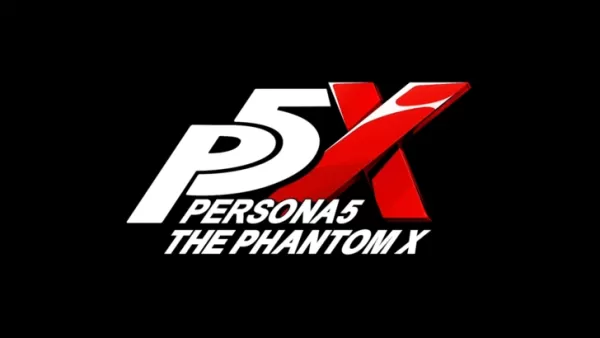 Persona 5 X Release Schedule and Availability Details
