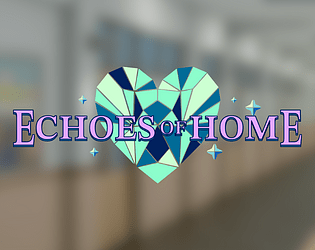 Echoes of Home (reworked)