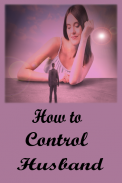 How to control husband Capture d'écran 0