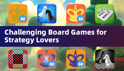 Challenging Board Games for Strategy Lovers