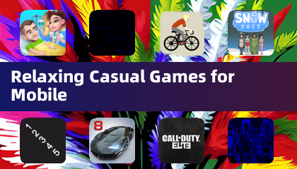 Relaxing Casual Games for Mobile