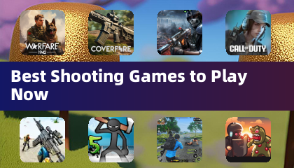 Best Shooting Games to Play Now