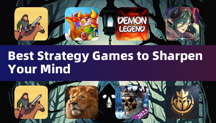 Best Strategy Games to Sharpen Your Mind