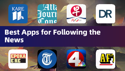 Best Apps for Following the News