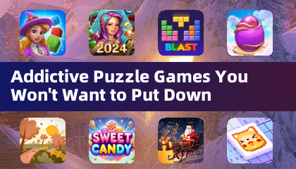 Addictive Puzzle Games You Won't Want to Put Down