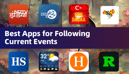 Best Apps for Following Current Events