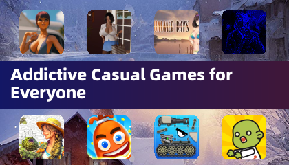 Addictive Casual Games for Everyone