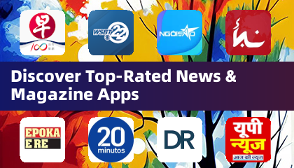 Discover Top-Rated News & Magazine Apps