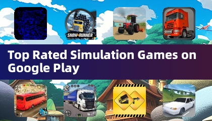 Top Rated Simulation Games on Google Play