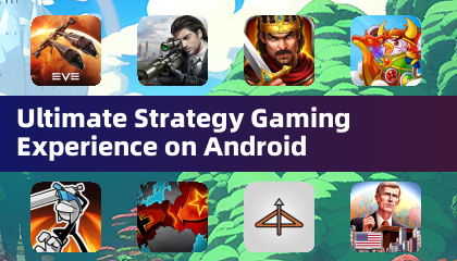 Android上的終極策略遊戲經驗