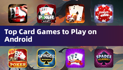 在Android上玩的頂級紙牌遊戲