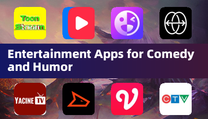 Entertainment Apps for Comedy and Humor