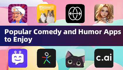 Popular Comedy and Humor Apps to Enjoy