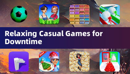 Relaxing Casual Games for Downtime