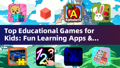 Top Educational Games for Kids: Fun Learning Apps & Activities (Educational Games)