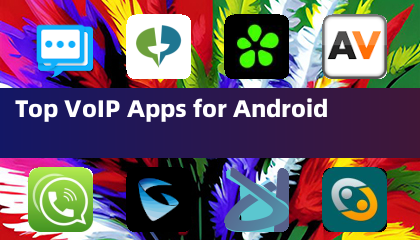 Top VoIP Apps for Android