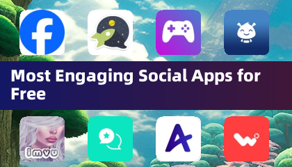 Most Engaging Social Apps for Free