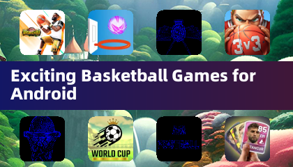 Exciting Basketball Games for Android