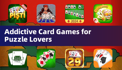 Addictive Card Games for Puzzle Lovers