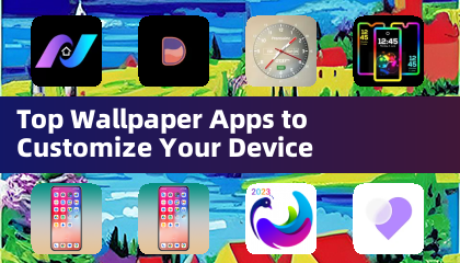 Top Applications de Fond d'Écran pour Personnaliser Votre Appareil