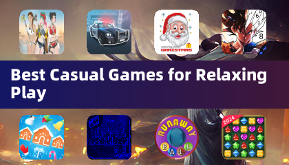 Best Casual Games for Relaxing Play