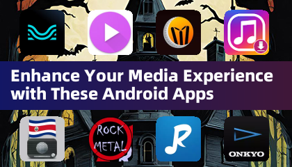 透過這些 Android 應用程式提升您的媒體體驗
